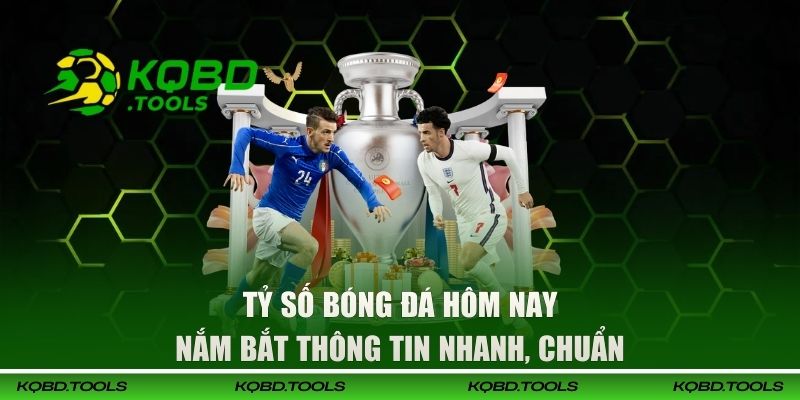 Tỷ Số Bóng Đá Hôm Nay