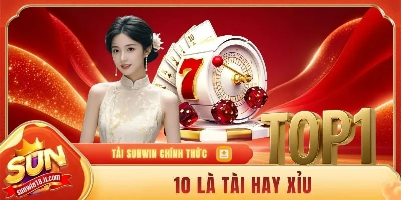 10 là tài hay xỉu