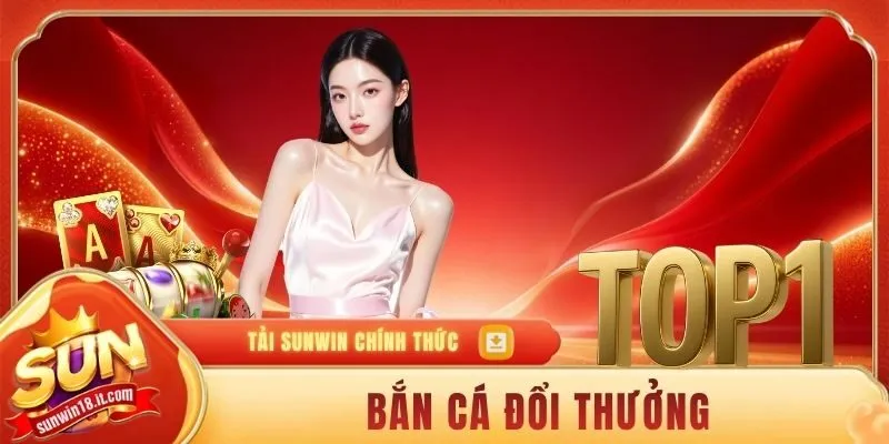 Bắn cá đổi thưởng