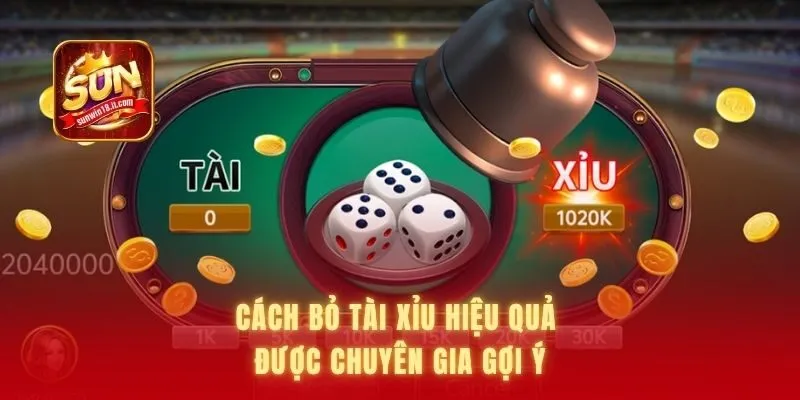Cách Bỏ Tài Xỉu Nhanh Chóng, Tránh Mất Tiền Oan Uổng 2 Cách bỏ tài xỉu hiệu quả được chuyên gia gợi ý