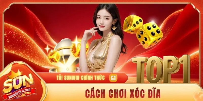 Cách chơi xóc đĩa
