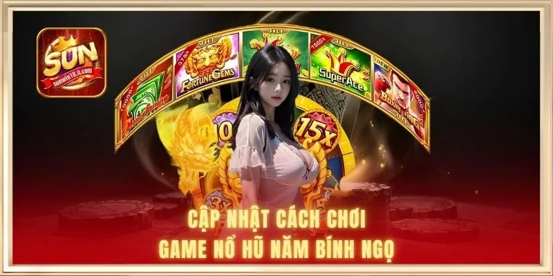 Top Cách Chơi Game Nổ Hũ SUNWIN - Không Thua Lỗ Cảm Tính 1 Cập nhật cách chơi game nổ hũ năm Bính Ngọ