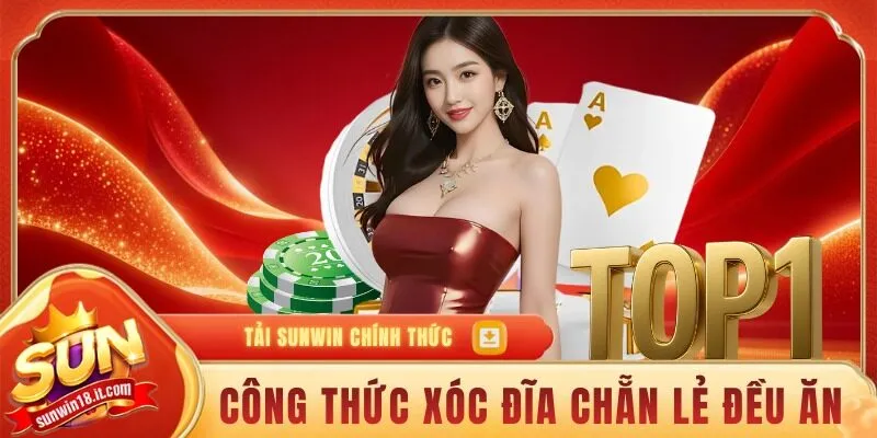 công thức xóc đĩa chẵn lẻ đều ăn