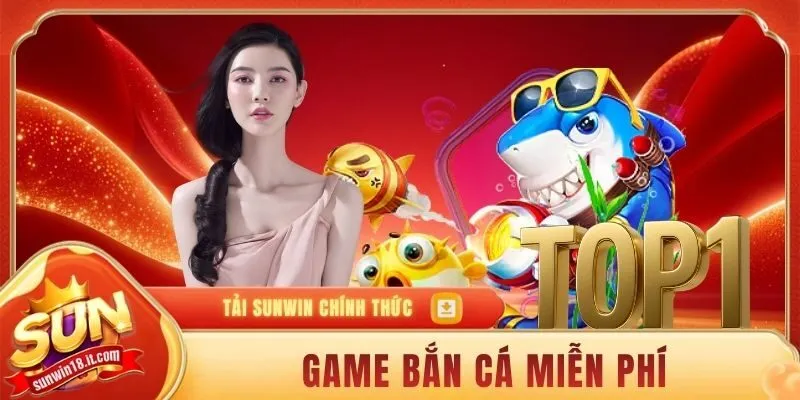 Game Bắn Cá Miễn Phí