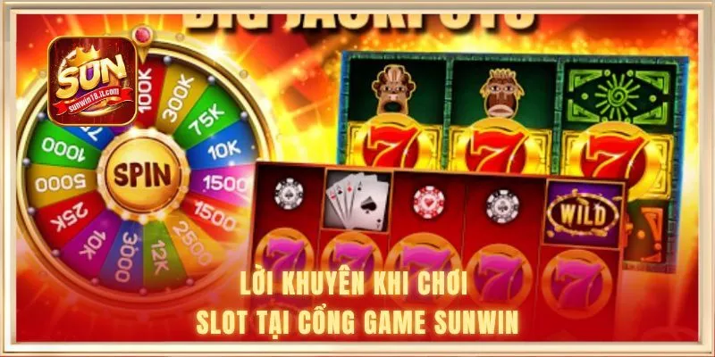 Tool Hack Game Nổ Hũ - Cơ Chế Vận Hành Tại Cổng Game Sunwin 3 Lời khuyên khi chơi slot tại cổng game Sunwin