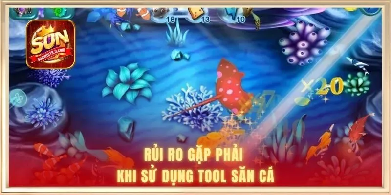 Hack Bắn Cá Là Gì - Sự Thật Và Những Rủi Ro Cần Biết 2 Rủi ro gặp phải khi sử dụng tool săn cá