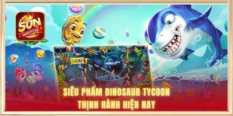 Game Bắn Cá Miễn Phí - Trải Nghiệm Tiện Ích, Linh Hoạt 2 Siêu phẩm Dinosaur Tycoon thịnh hành hiện nay