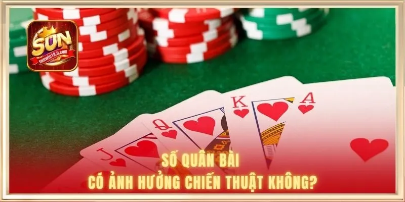 Phỏm Bao Nhiêu Cây? Cập Nhật Luật Chơi Chi Tiết Tại SUNWIN 3 Số quân bài có ảnh hưởng chiến thuật không?