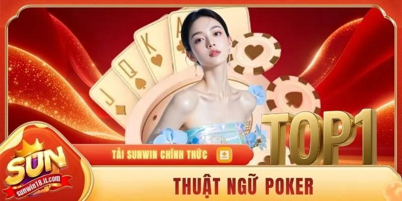 Thuật ngữ Poker
