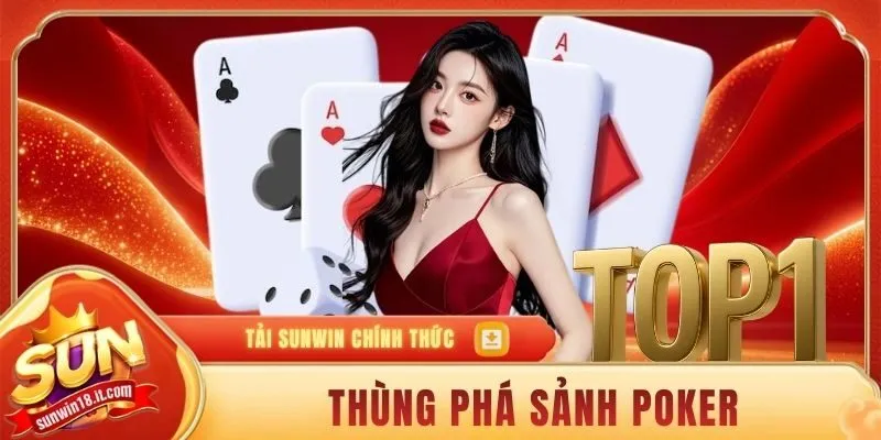 Thùng phá sảnh Poker