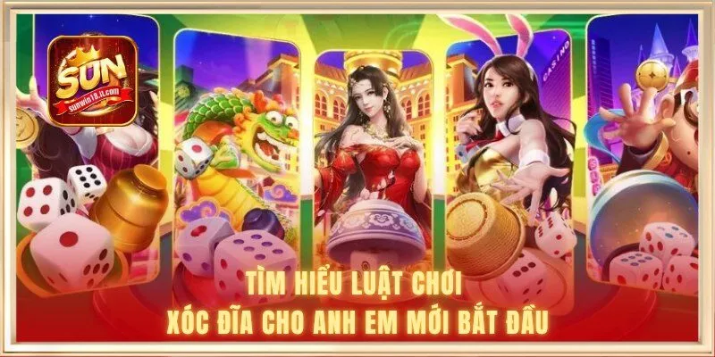 Luật Chơi Xóc Đĩa SUNWIN | Quy Tắc Nâng Cao Tỷ Lệ Thắng 1 Tìm hiểu luật chơi xóc đĩa cho anh em mới bắt đầu