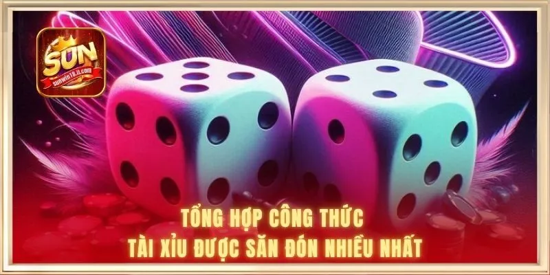 Công Thức Tài Xỉu - Phân Tích Quy Luật Kết Quả Chuẩn Xác 2 Tổng hợp công thức tài xỉu được săn đón nhiều nhất