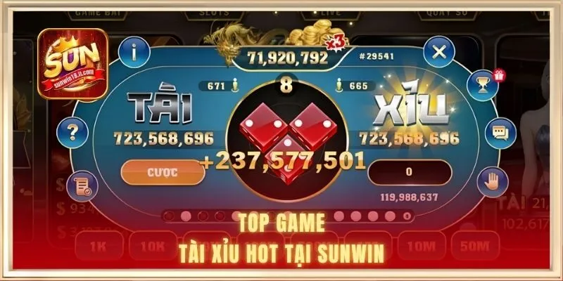 Tài Xỉu SUNWIN - Đa Dạng Phiên Cược Minh Bạch, Uy Tín 1 Top game tài xỉu hot tại SUNWIN